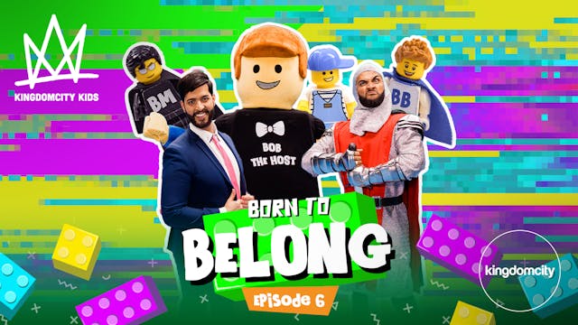 BORN TO BELONG | Episode 6