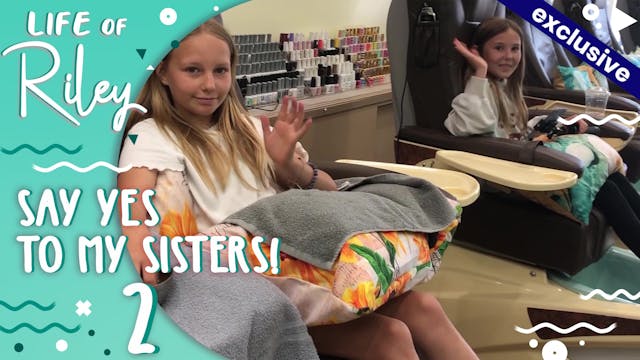 Say Yes To My Sisters Part 2