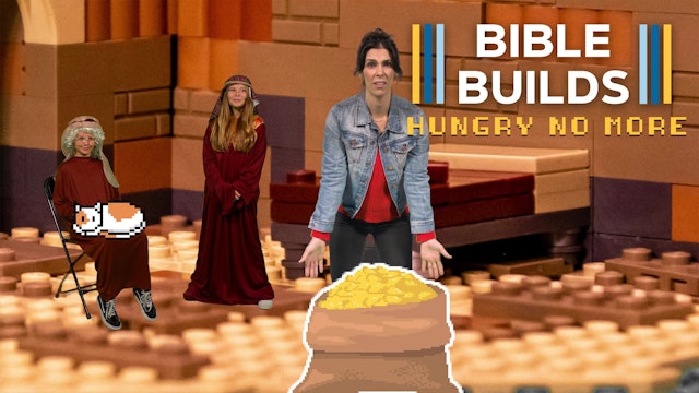 Bible Builds #82 - Hungry No More
