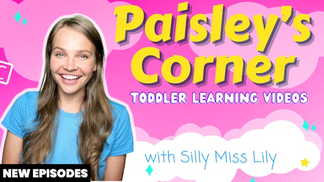 Paisley's Corner With Silly Miss Lily