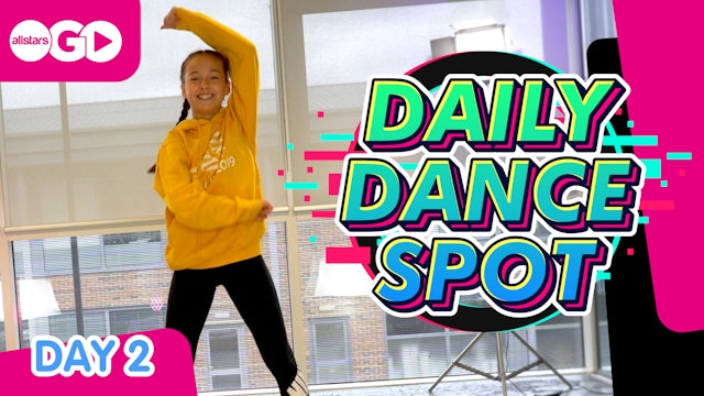 DAILY DANCE SPOT | Day 2