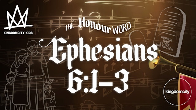 THE HONOUR WORD (Ephesians 6:1-3)