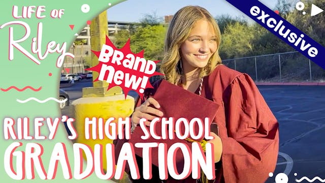 Riley's High School Graduation
