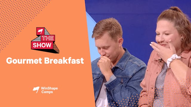 Morning Show | 6 | Gourmet Breakfast