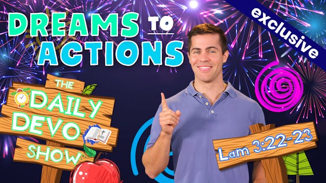 #72 - Dreams To Actions