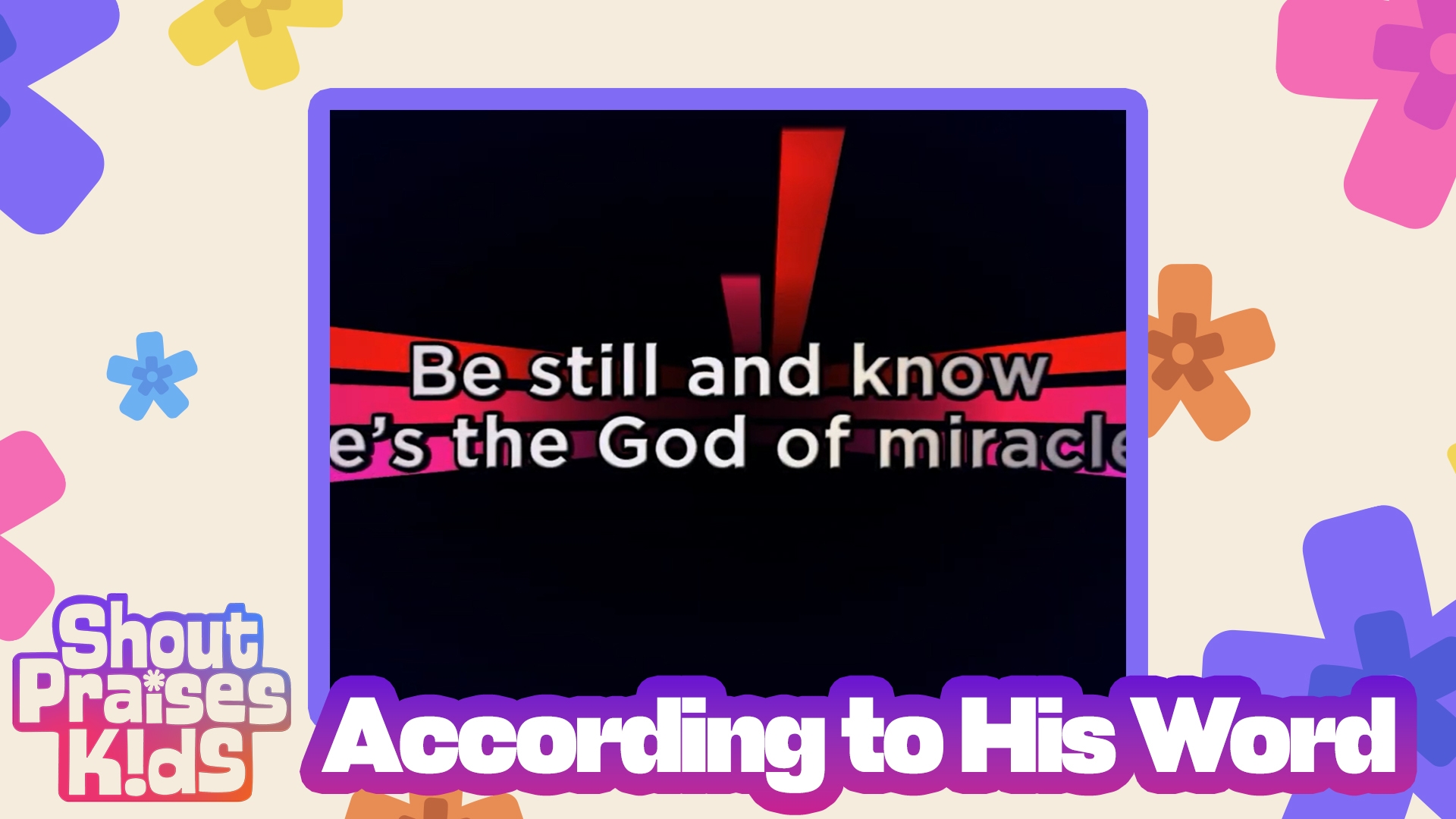 According to His Word