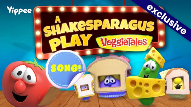 Song 2 - ShakesSparagus Play