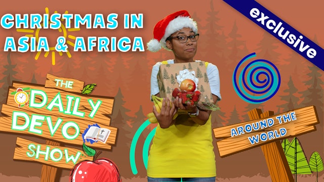 #239 - Christmas in Asia & Africa