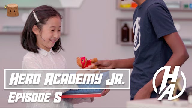 Hero Academy Jr | Episode 5