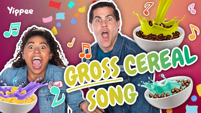 Gross Cereal Song