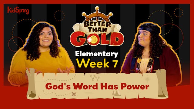 Better Than Gold | Elementary Week 7 ...