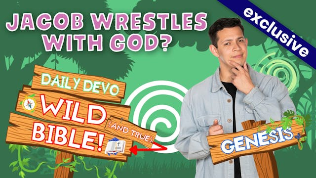 #605 - Jacob Wrestles...with God?