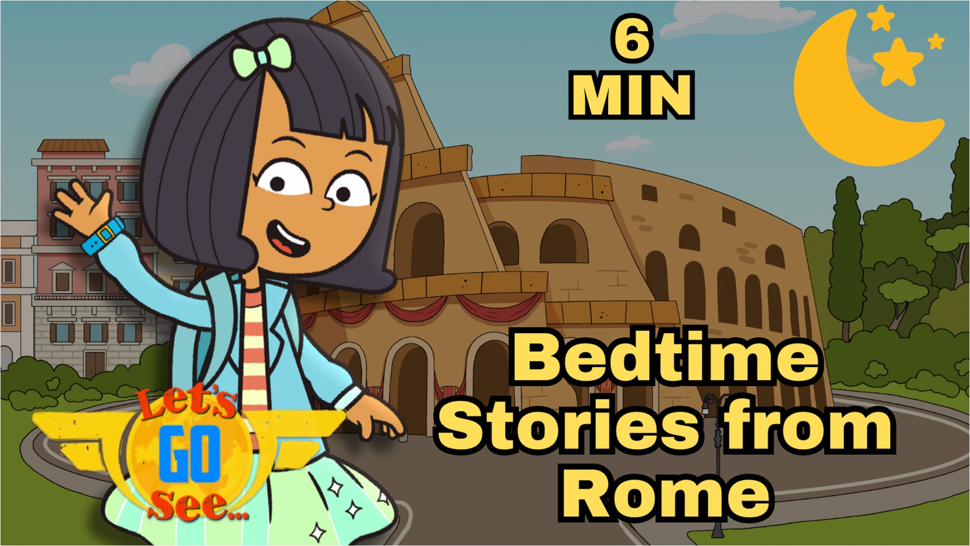 Let's Go See Rome Bedtime Story
