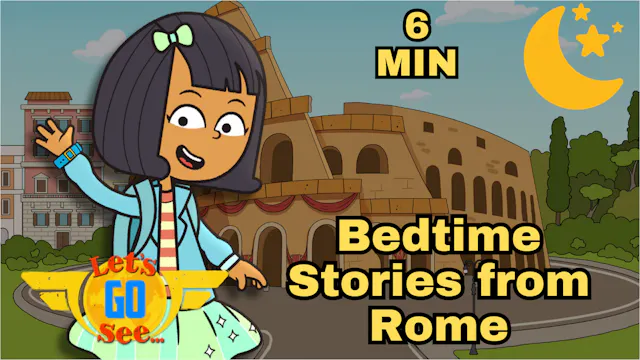 Let's Go See Rome Bedtime Story
