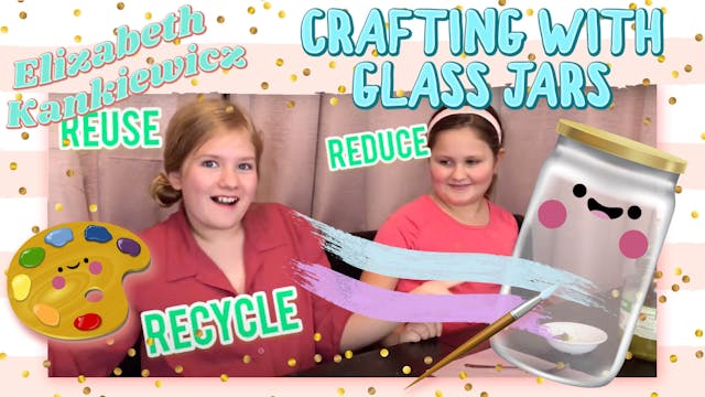Crafting with Glass Jars!