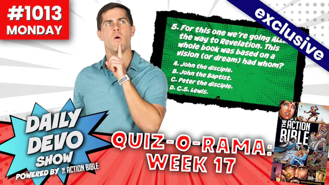 #1013 - Quiz-O-Rama: Week 17