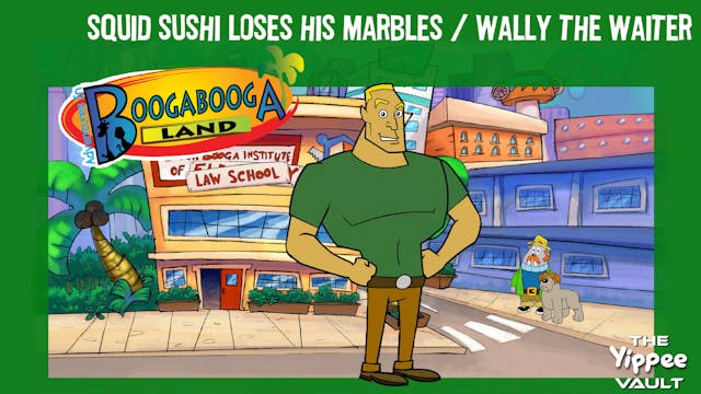 Squid Sushi Loses His Marbles / Wally...