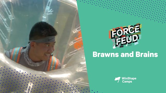 Force Fued | 3 | Brawns and Brains