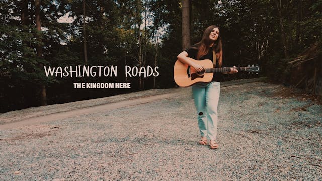 Washington Roads | The Kingdom Here