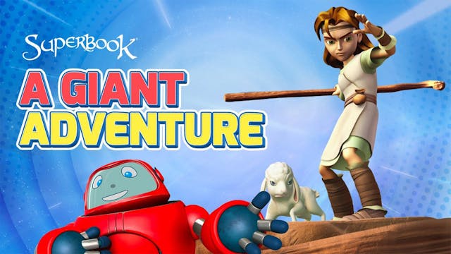 A Giant Adventure