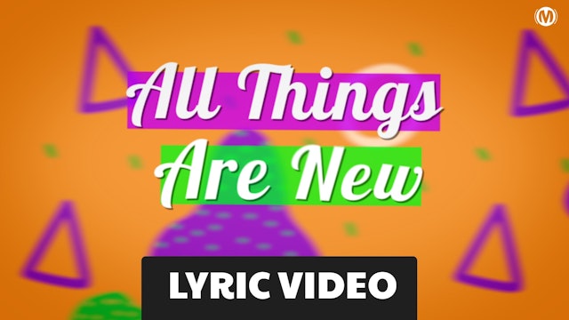 Lyrics Video | All Things Are New