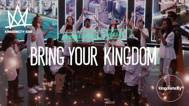 BRING YOUR KINGDOM (LIVE FROM GLOBAL ...