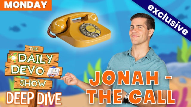#852 - JONAH - The Call