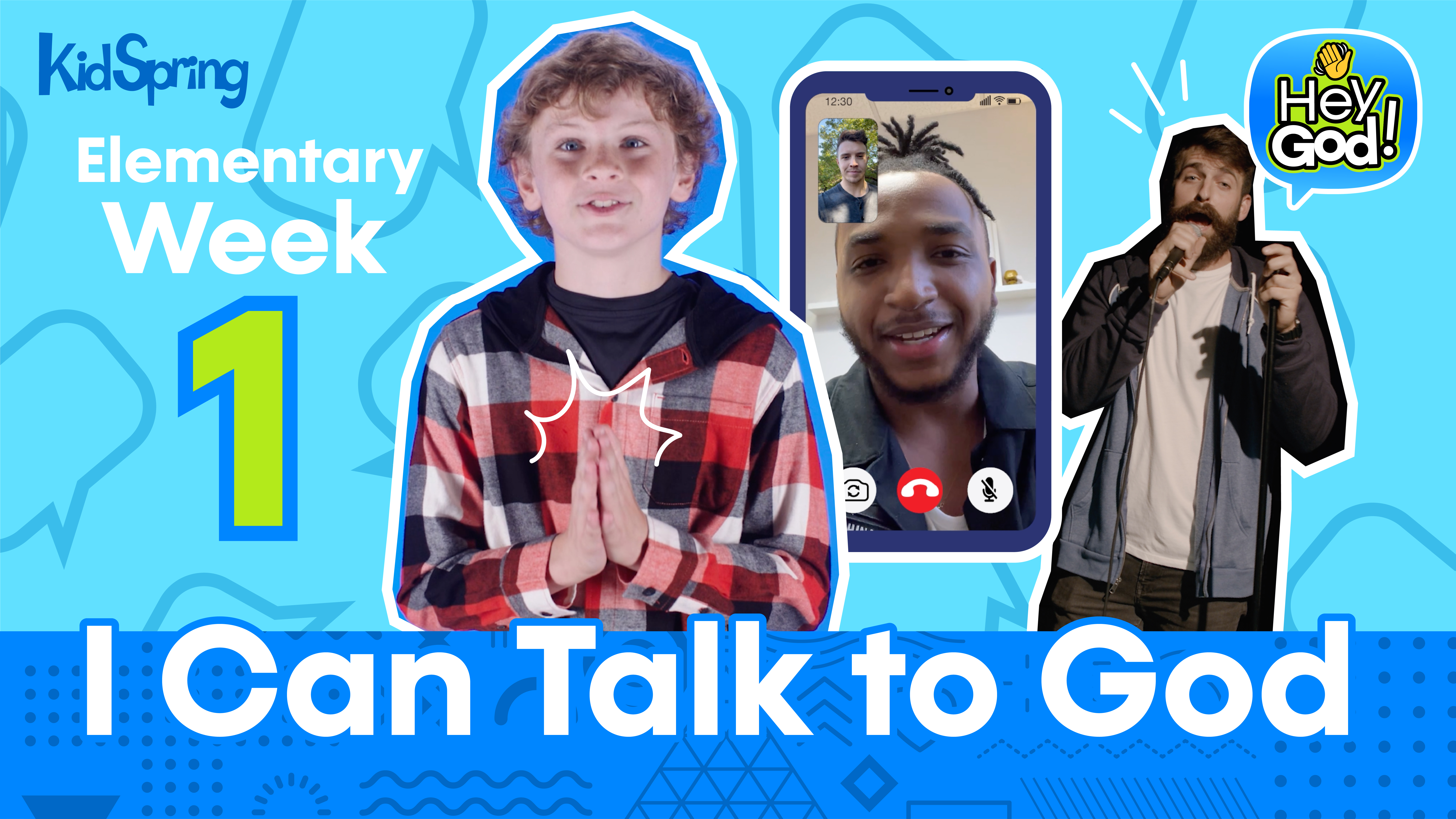 Hey God! | Elementary Week 1 | I Can Talk to God