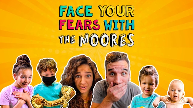 Face Your Fears with the Moores