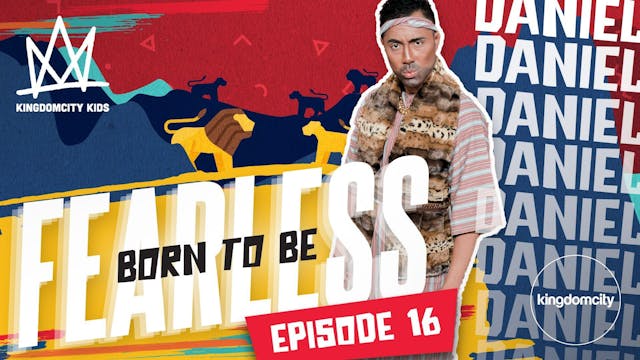 Born To Be Fearless | Episode 16 | Da...