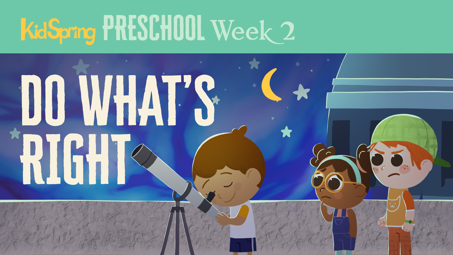 Right On Time Week 2 | Do What’s Right 