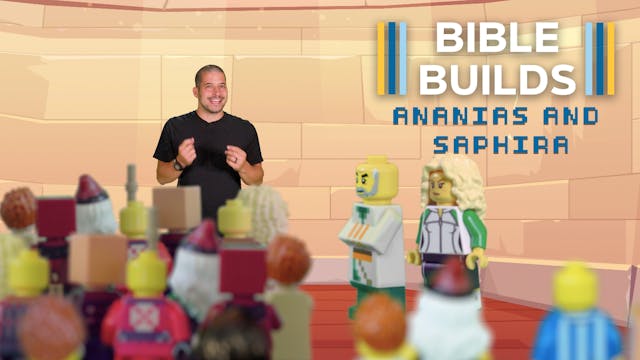 Bible Builds #69 Ananias and Saphira