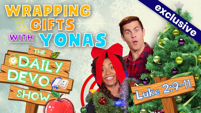 #67 - WRAPPING GIFTS WITH YONAS