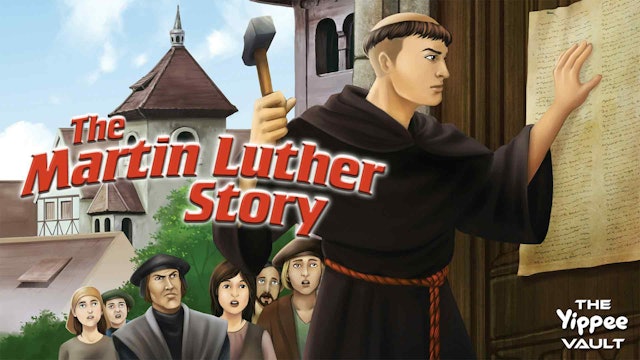 The Martin Luther Story