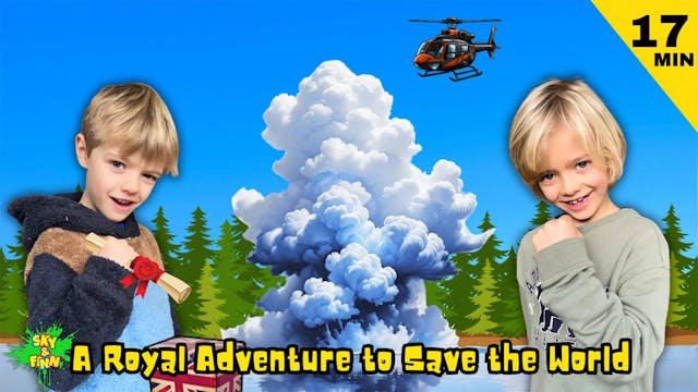 A Royal Adventure to Save the World