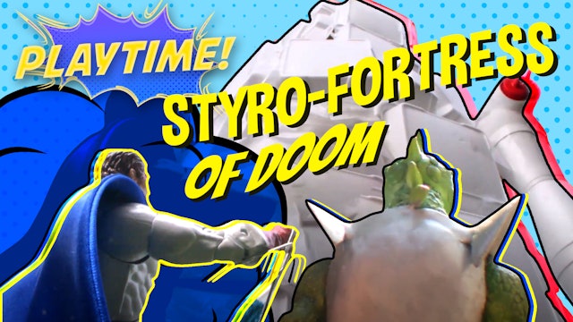 #2 - Styro-Fortress of Doom