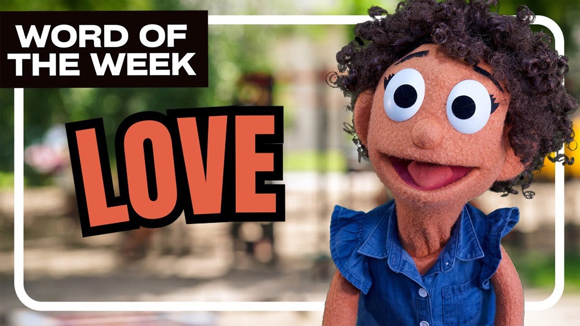 Word of the Week: Love