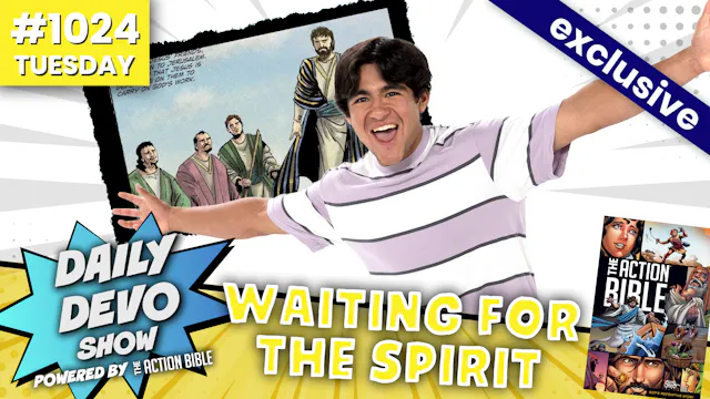 #1024 - Waiting for the Spirit