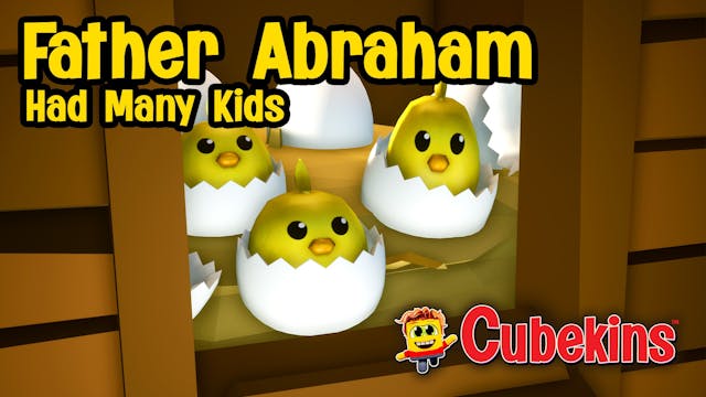 Cubekins | Father Abraham Had Many Kids