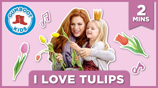 Episode 15 | I Love Tulips