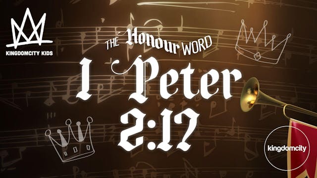 THE HONOUR WORD (1 PETER 2:17)