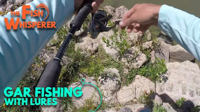 Gar Fishing with Lures!