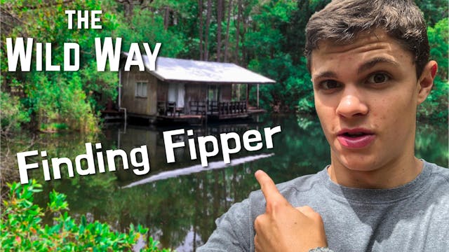 The Wild Way | Finding Fipper