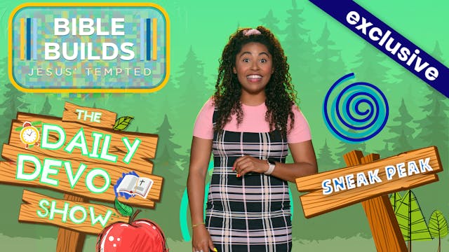 #175 -  Bible Builds Sneak Peek: Jesu...