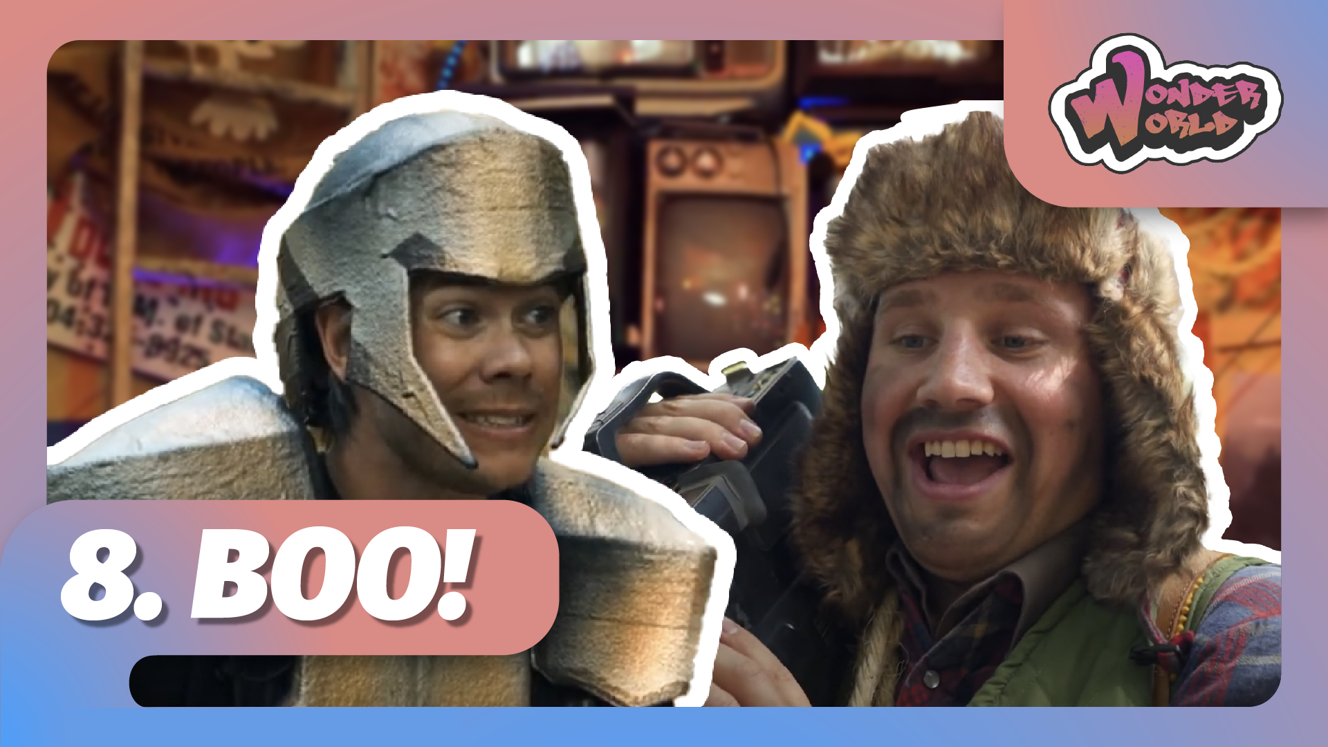 Wonder World | 8 | Boo!