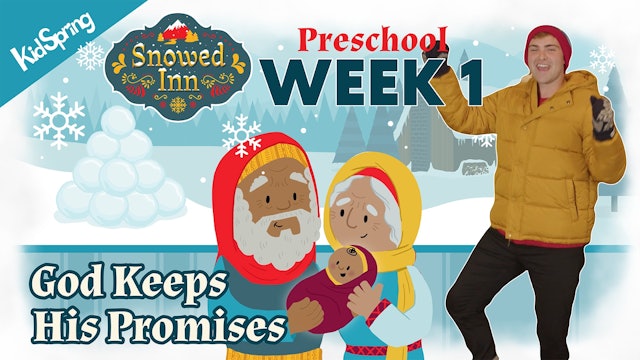 God Keeps His Promises | Snowed Inn (2023) | Preschool Week 1