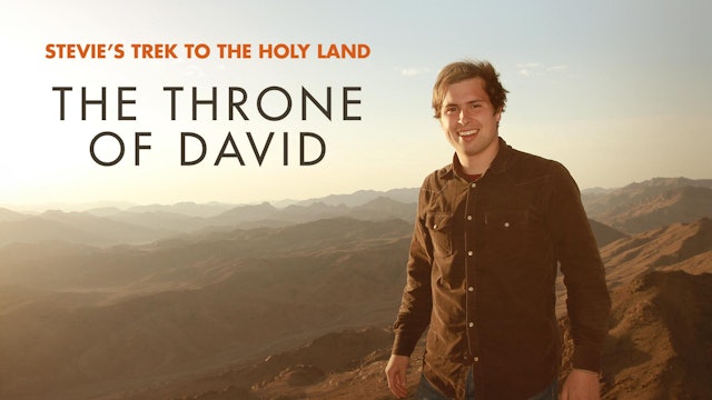 Stevie's Trek to the Holy Land 3 - The Throne of David