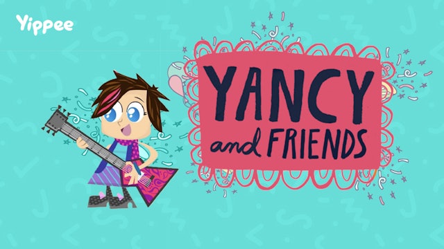 Yancy & Friends (Preschool)