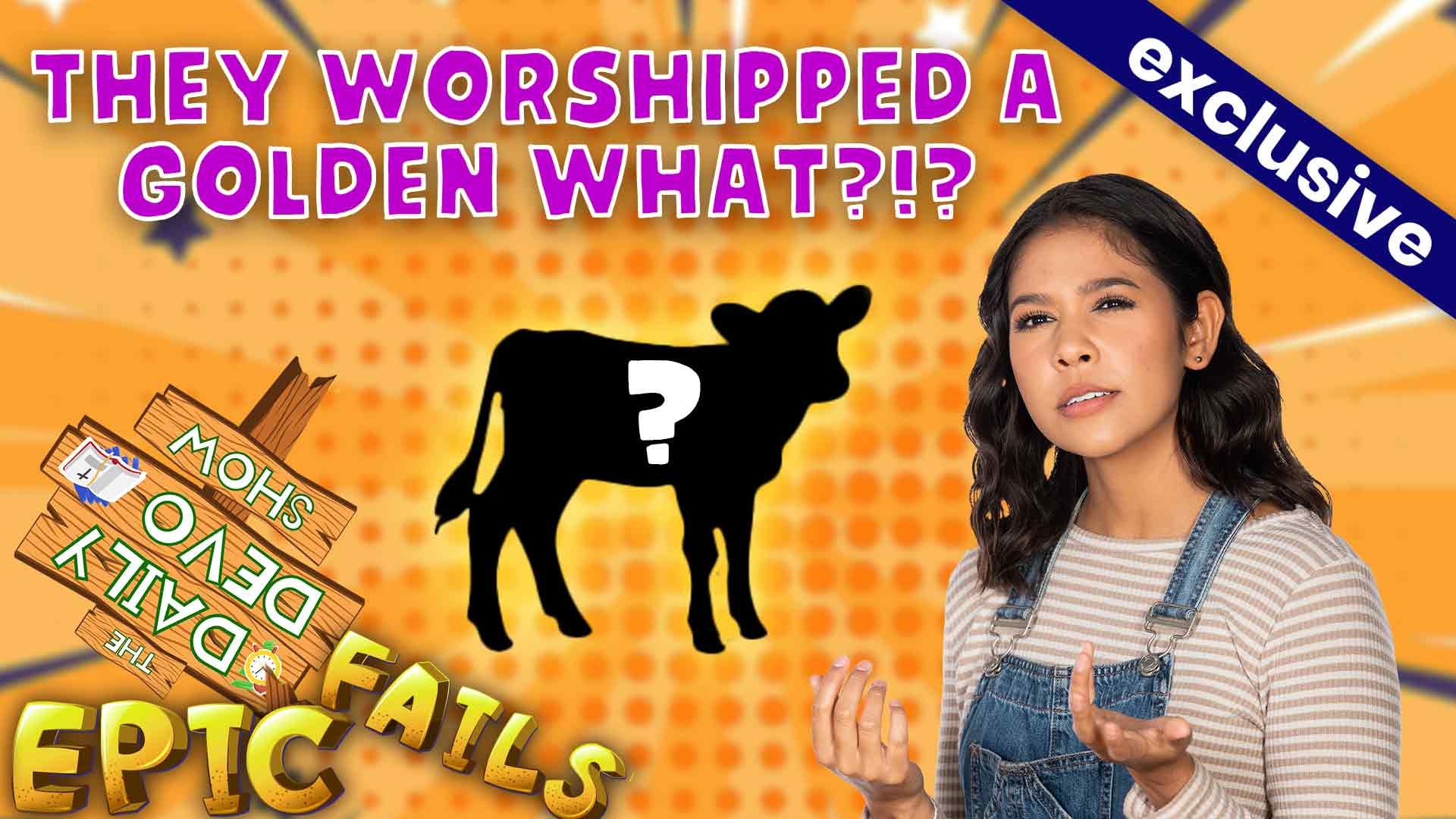 #798 - They Worshipped a Golden WHAT?!?