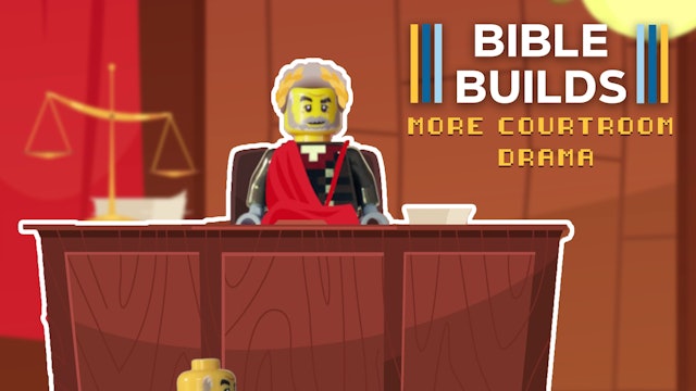 Bible Builds #98 - More Courtroom Drama